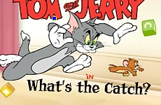 Tom & Jerry in Whats the Catch