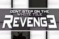 Dont Step on the White Tile Revenge
