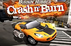 Burnin Rubber Crash n Burn