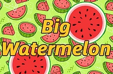 BigWatermelon