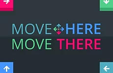 Move Here Move There