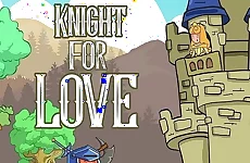 Knight for Love