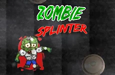 Zombie Splinter