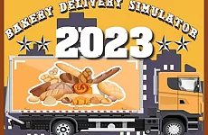 Bakery Delivery Simulator 2023