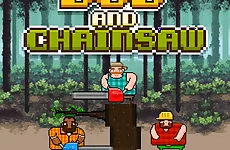 Bob and Chainsaw