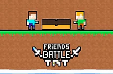 Friends Battle TNT