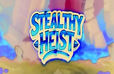 Stealthy Heist